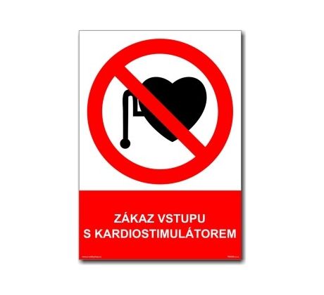 Bezpečnostní tabulka - Zákaz vstupu s kardiostimulátorem