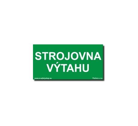 Bezpečnostní tabulka - Strojovna výtahu