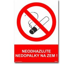 Bezpečnostní tabulky - Neodhazujte nedopalky na zem