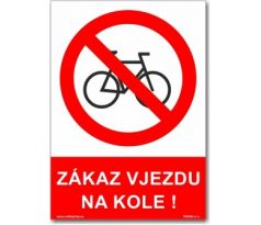 Bezpečnostní tabulky - Zákaz vjezdu na kole