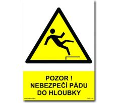 Bezpečnostní tabulky - Pozor nebezpečí pádu do hloubky