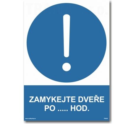 Bezpečnostní tabulky - Zamykejte dveře po...h