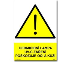 Bezpečnostní tabulky - Germicidní lampa UV-C záření poškozuje oči a kůži