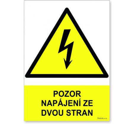 Bezpečnostní tabulky - Pozor napájení ze dvou stran