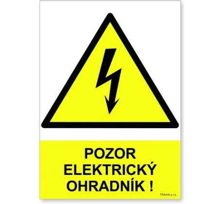 Bezpečnostní tabulky - Pozor elektrický ohradník