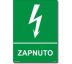 Bezpečnostní tabulka - Zapnuto Plast 297x210 mm