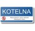 Bezpečnostní tabulka - Kotelna Plast 190 x 90 mm