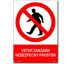Bezpečnostní tabulka - "Vstup zakázán, nebezpečný prostor" Samolepka 210x148 mm