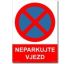 Bezpečnostní tabulky - Neparkujte vjezd Samolepka 297x210 mm