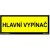 Bezpečnostní tabulky - Hlavní vypínač