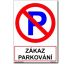 Bezpečnostní tabulky - Zákaz parkování Plast 297x210mm (A4)